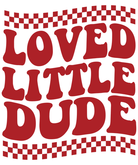 Dtf Print  (Achterkant Loved Little Dude