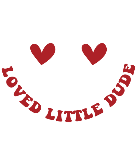 Dtf Print  (Voorkant) Loved Little Dude