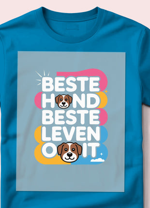 DTF Tekst & Illustratie Transfer – Beste hond, beste leven ooit