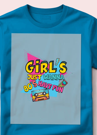 DTF Transfer – Girl's just wanna have fun