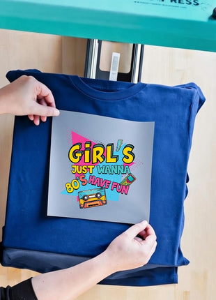 DTF Transfer – Girl's just wanna have fun