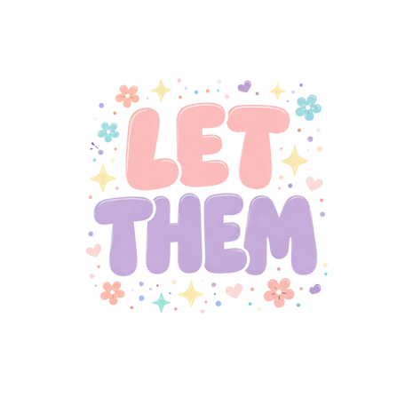 Dtf Print Let them keep shining