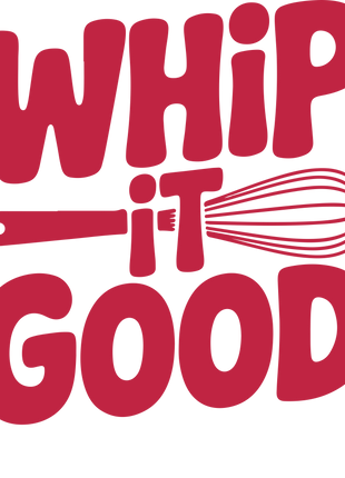 Dtf print Whip It Good