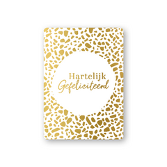 Wit A7-cadeaukaartje Hartelijk gefeliciteerd met goudfolie en afgeronde hoeken