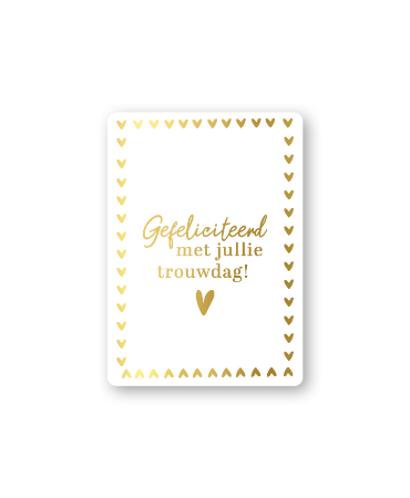 Cadeaukaartjes A7 - Gefeliciteerd met jullie trouwdag + hartjes
