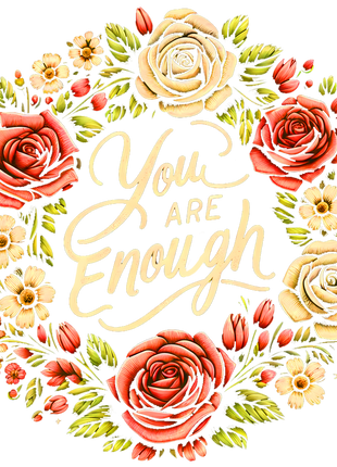 Dtf Print You Are Enough